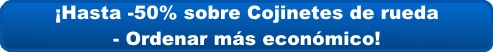 Hasta -50% sobre Cojinetes de rueda - Ordenar más económico
