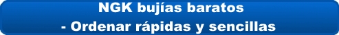 NGK bujías baratos - Ordenar rápidas y sencillas